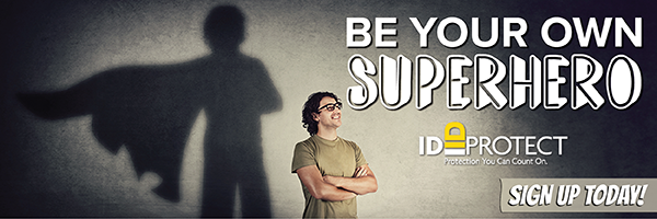 Be Your Own Super Hero. IDProtect